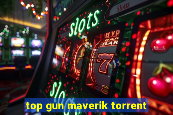 top gun maverik torrent